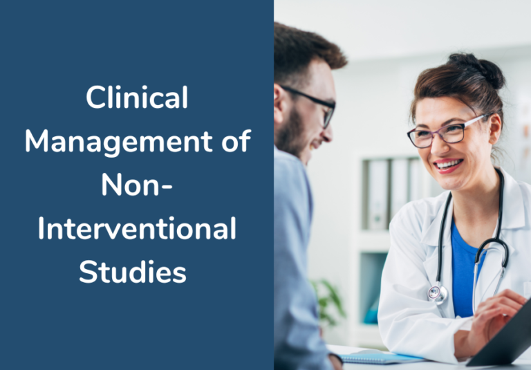 Clinical Management of Non-Interventional Studies