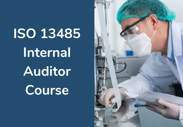 Medical Devices : ISO 13485 Internal Auditor