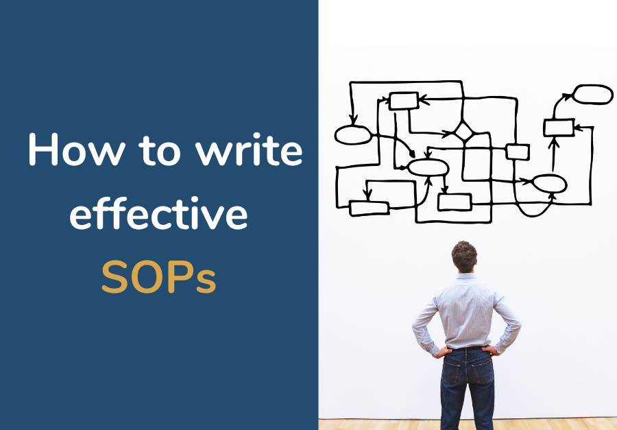 How to write effective Standard Operating Procedures (SOPs)